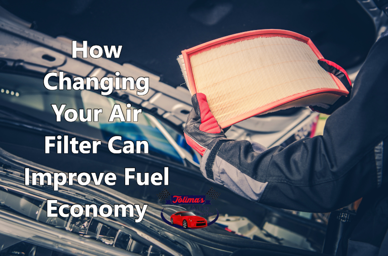 How Changing Your Air Filter Can Improve Fuel Economy