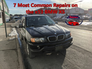 7 Most Common Repairs on the e53 BMW X5