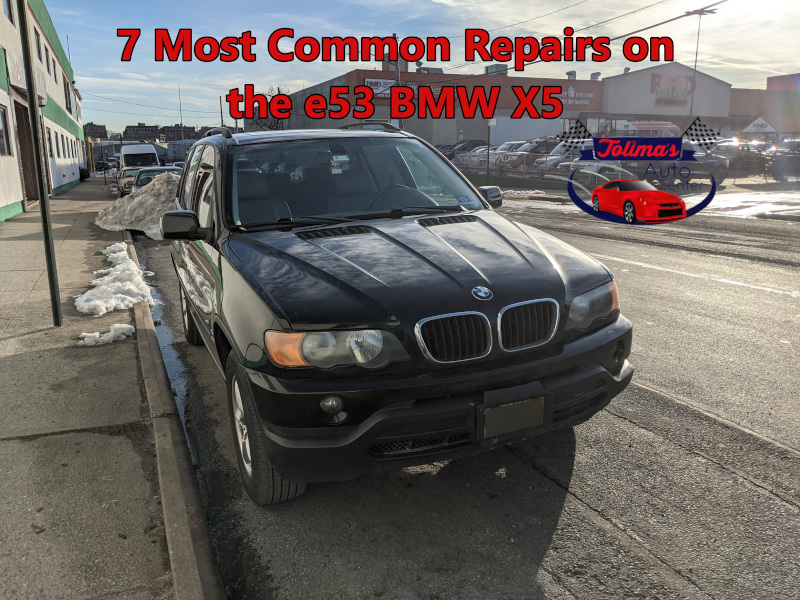 7 Most Common Repairs on the e53 BMW X5